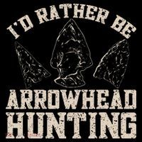 Arrowhead Hunter ID Rather Be Arrowhead Hunting Coaster thumb 2