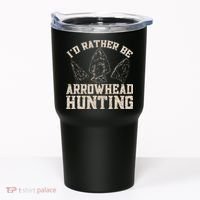 Arrowhead Hunter ID Rather Be Arrowhead Hunting Tumbler thumb 0