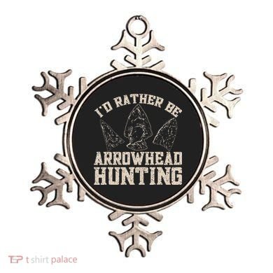 Arrowhead Hunter ID Rather Be Arrowhead Hunting Ornament