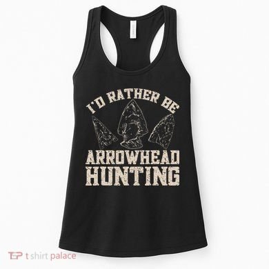 Arrowhead Hunter ID Rather Be Arrowhead Hunting Women's Tank Top