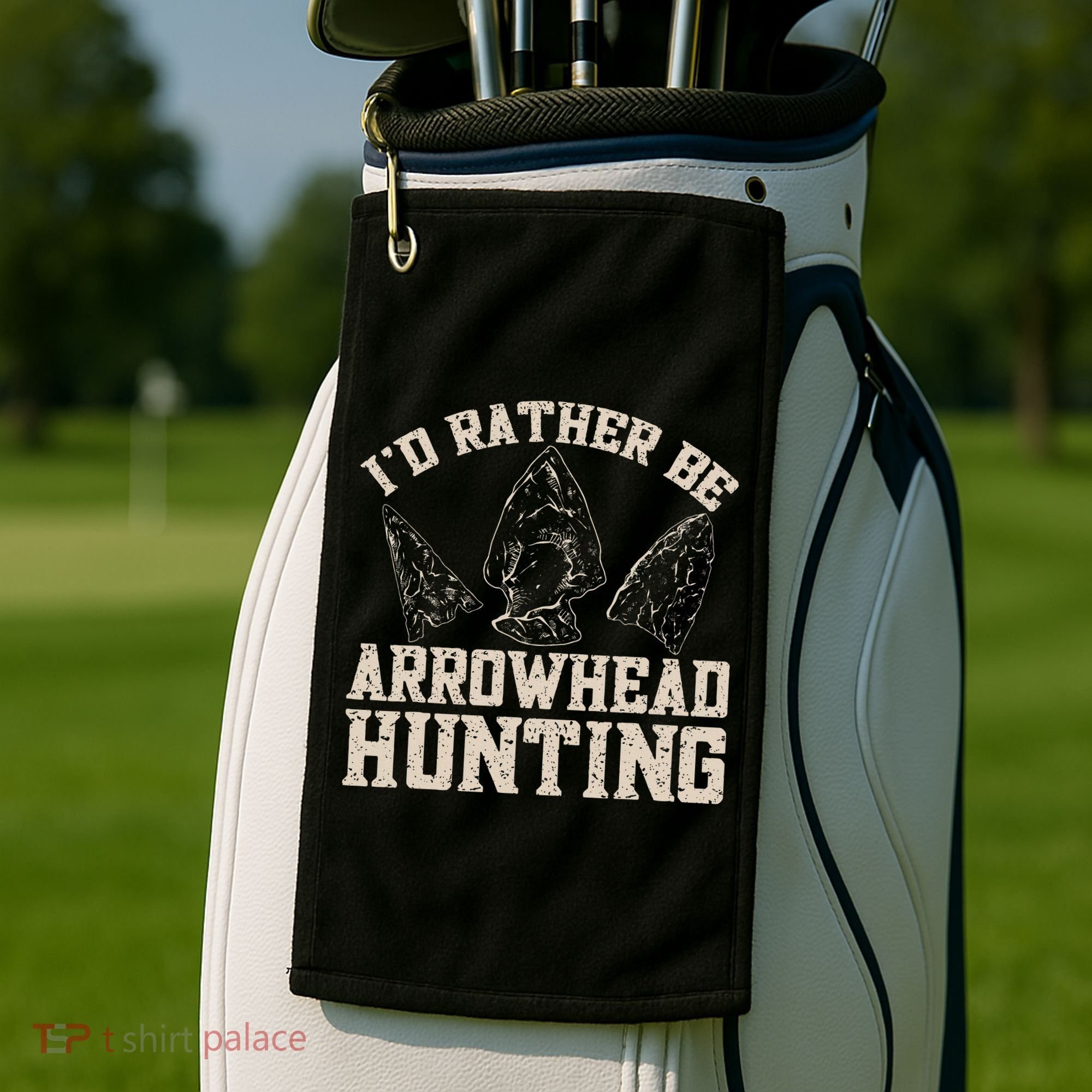 Arrowhead Hunter ID Rather Be Arrowhead Hunting Golf Towel