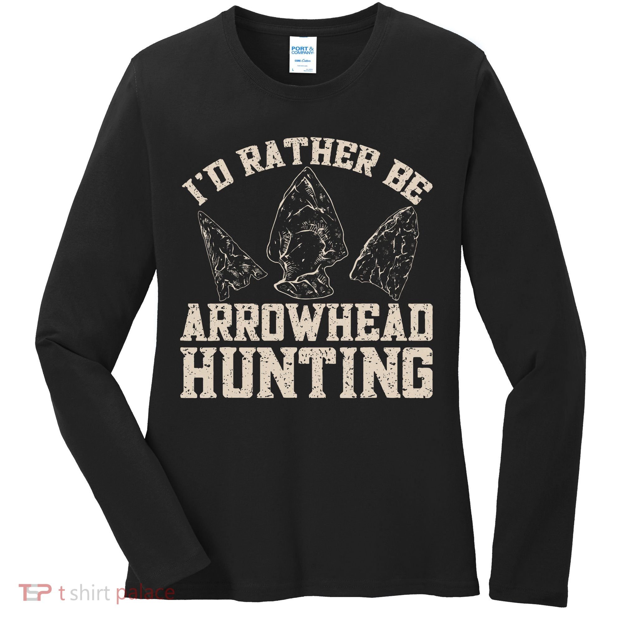 Arrowhead Hunter ID Rather Be Arrowhead Hunting Women's Long Sleeve Shirt