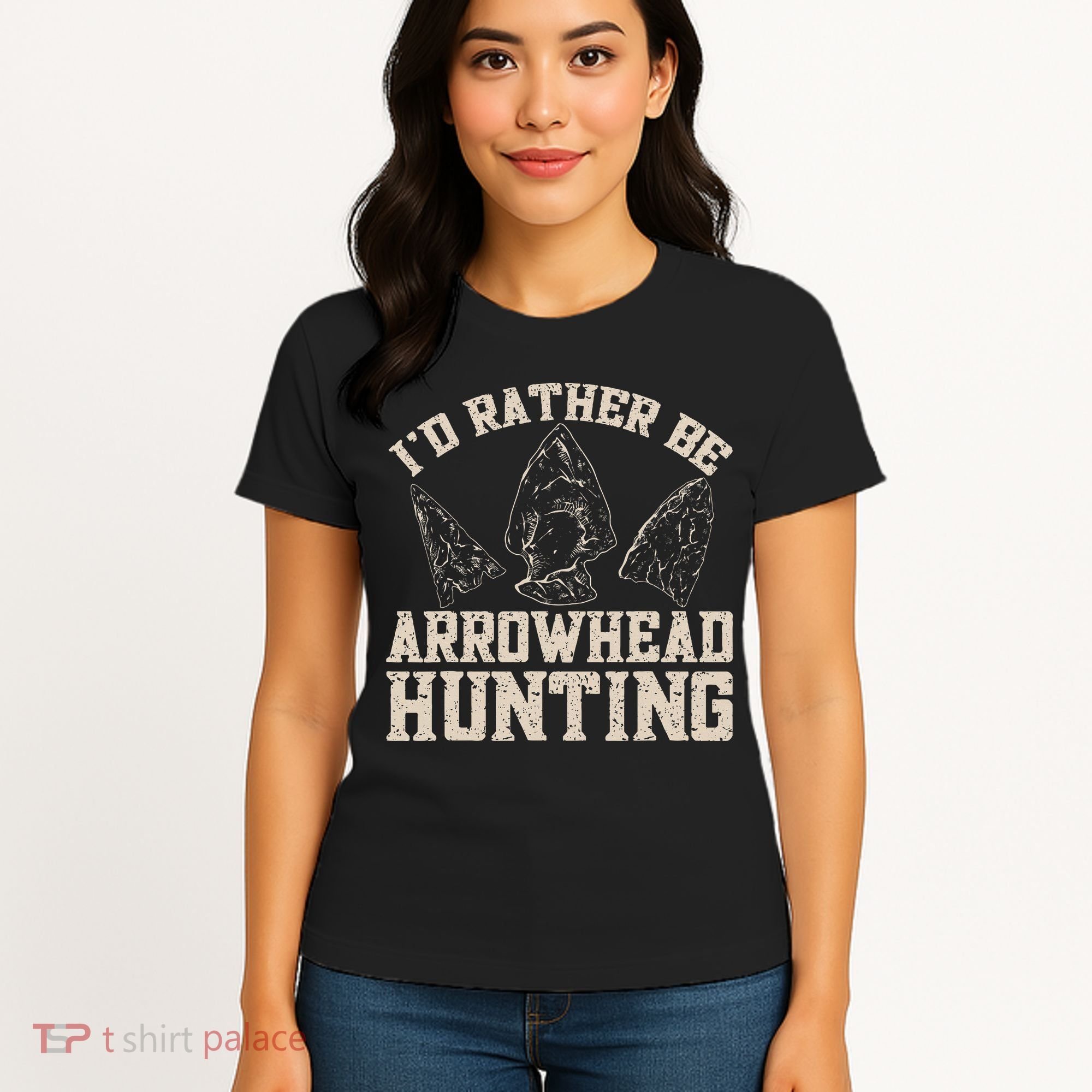 Arrowhead Hunter ID Rather Be Arrowhead Hunting Women's T-Shirt