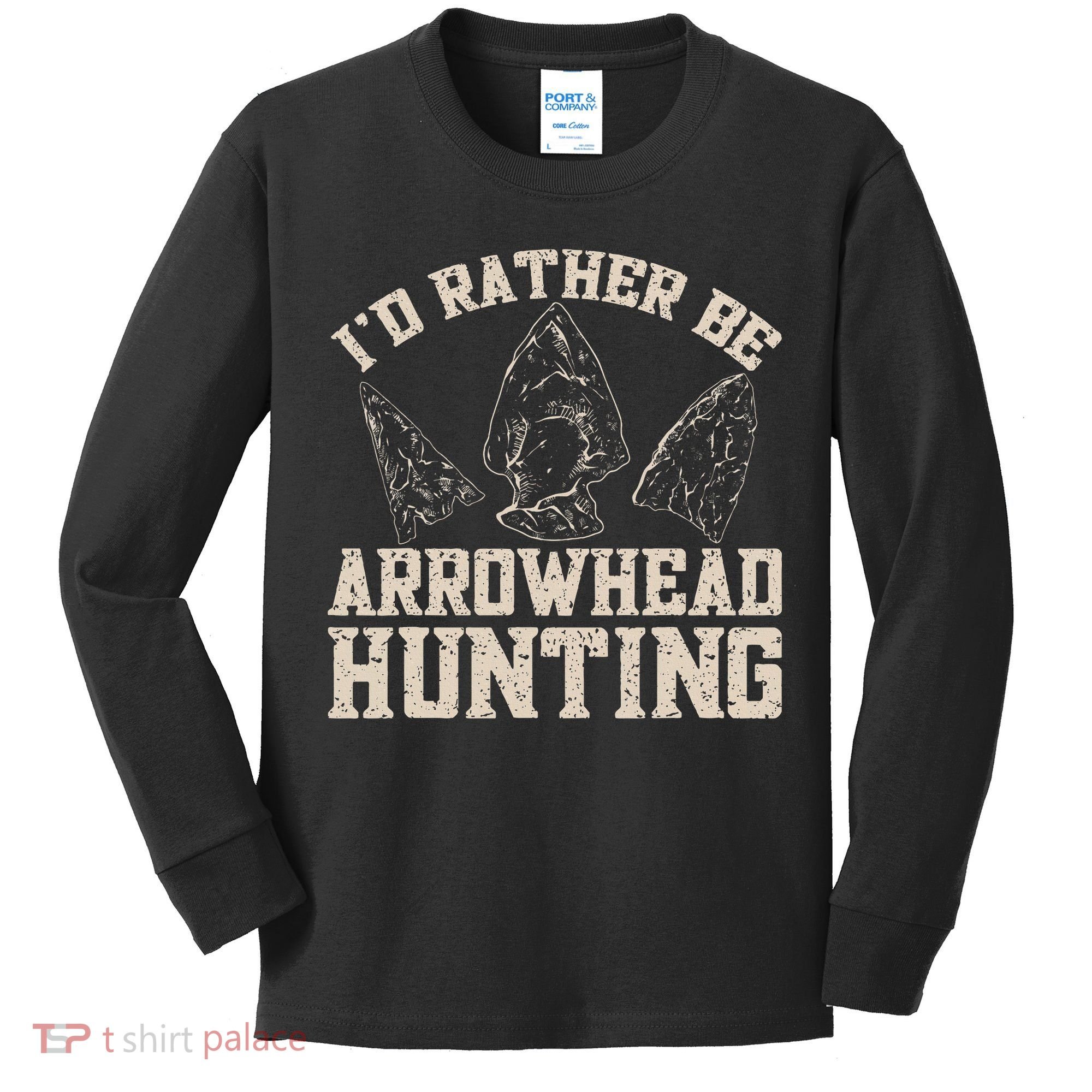 Arrowhead Hunter ID Rather Be Arrowhead Hunting Kids Long Sleeve Shirt