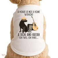 A House Is Not A Home Without A Dog And Guitar Or Two Doggie Tank thumb 0