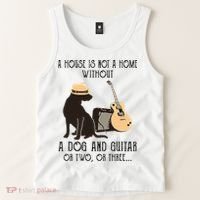 A House Is Not A Home Without A Dog And Guitar Or Two Tank Top thumb 2