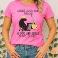A House Is Not A Home Without A Dog And Guitar Or Two Women's T-Shirt thumb 2
