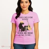 A House Is Not A Home Without A Dog And Guitar Or Two Women's T-Shirt thumb 4