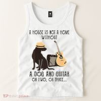 A House Is Not A Home Without A Dog And Guitar Or Two Tank Top thumb 2