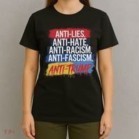 Anti Hate Lies Racism Fascism Resist Protest Trump Rally T-Shirt thumb 4