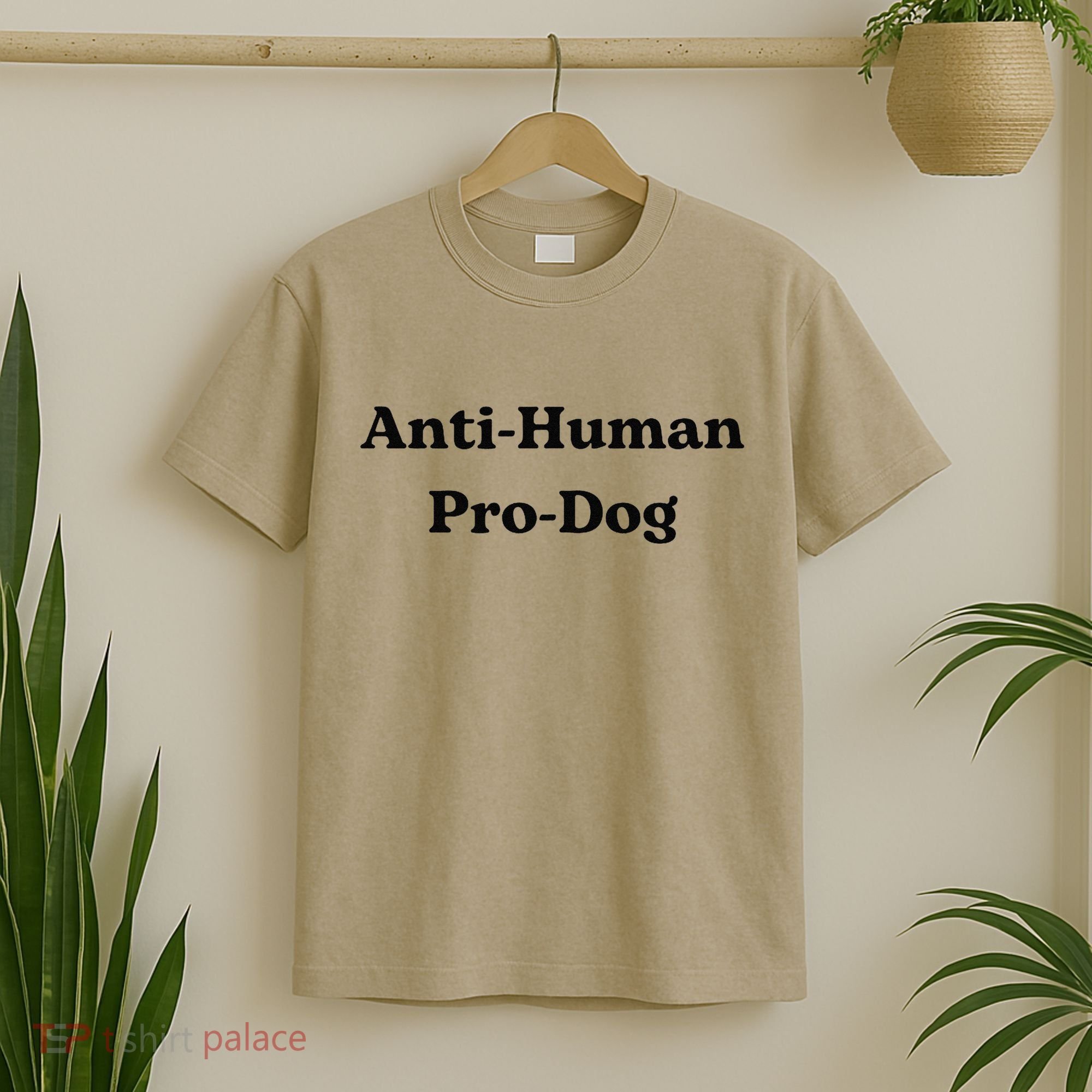 Anti Human Pro Dog Funny Pet Dog Lovers T-Shirt