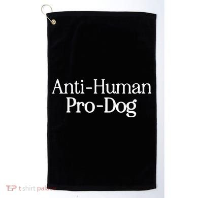 Anti Human Pro Dog Golf Towel