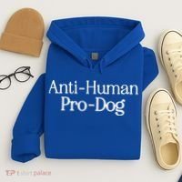 Anti Human Pro Dog Hoodie thumb 4