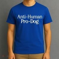 Anti Human Pro Dog T-Shirt thumb 3