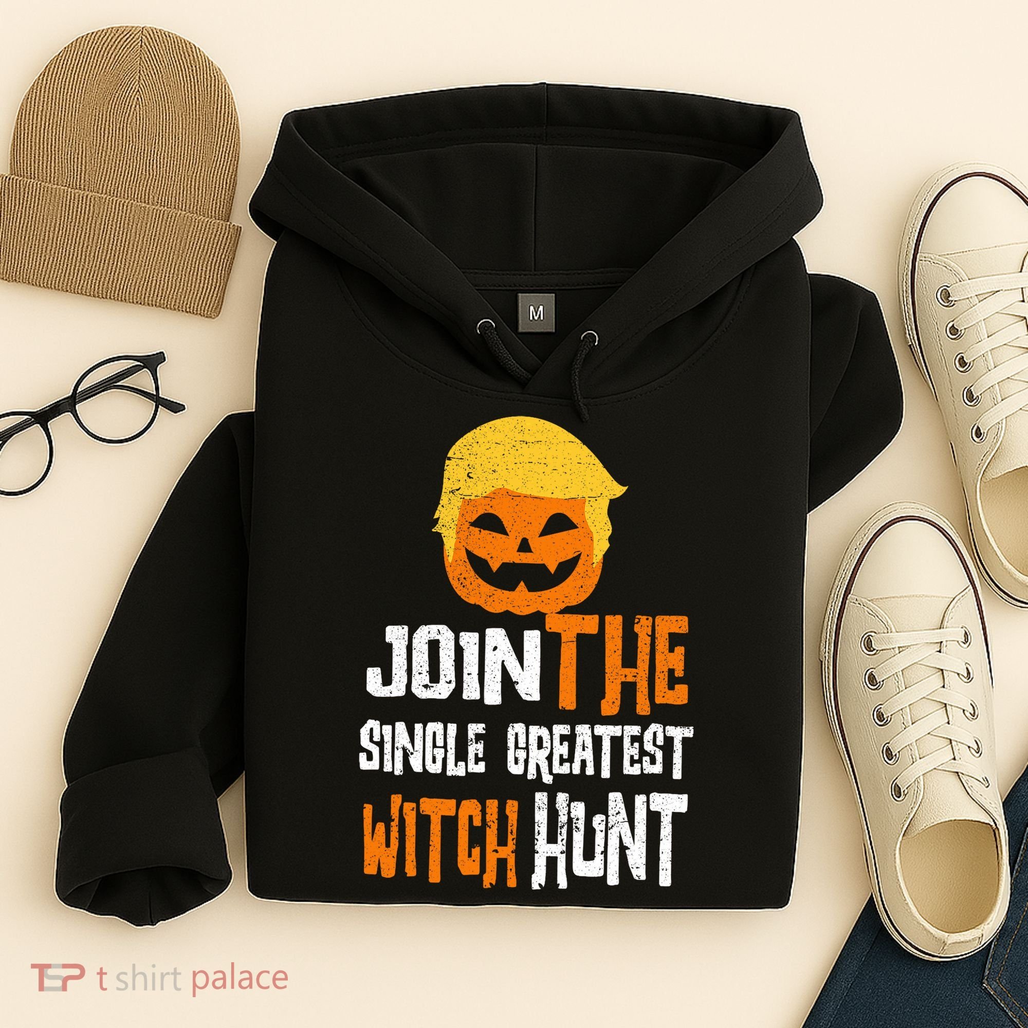 Anti-Trump Halloween Pumpkin Join Single Greatest Witch Hunt Hoodie