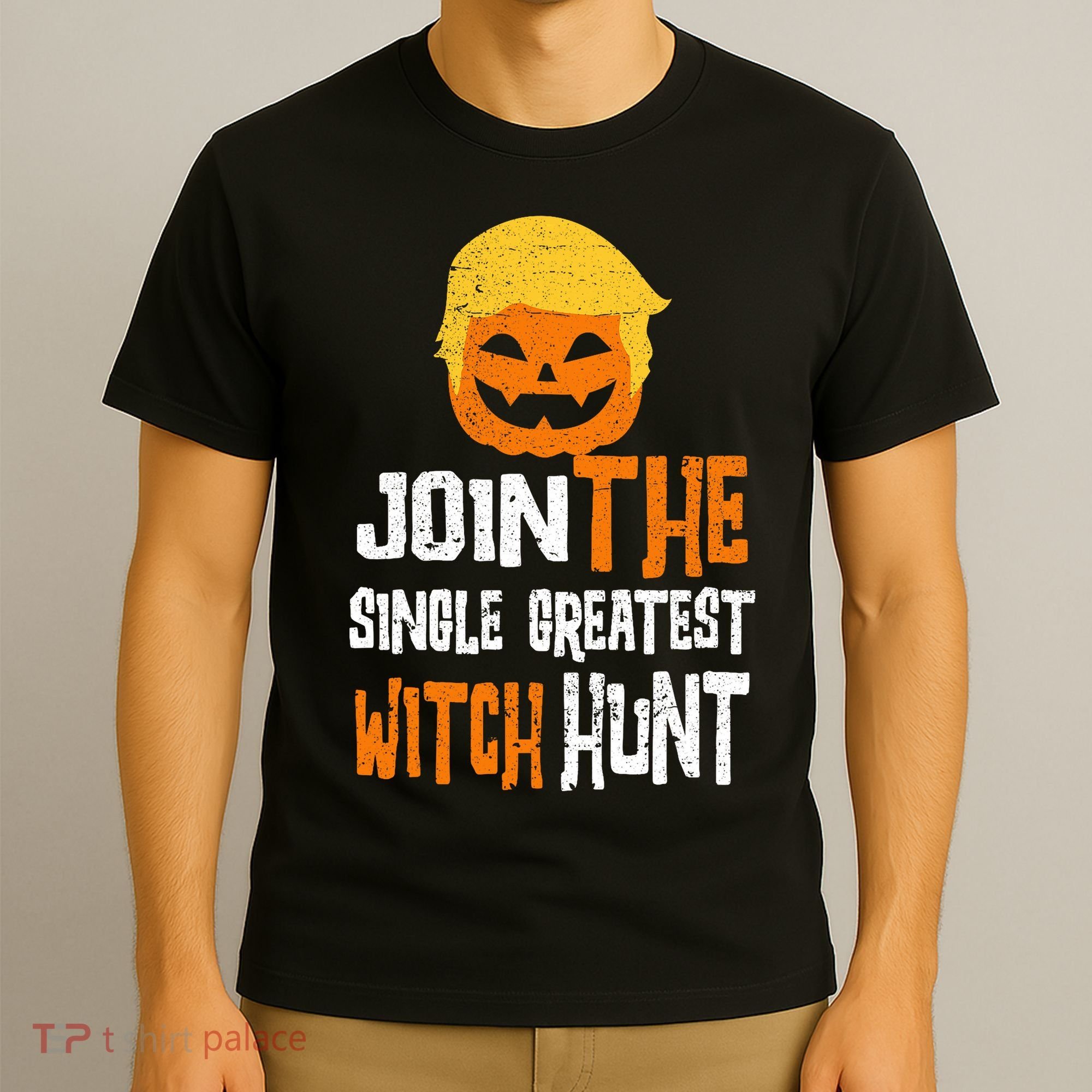 Anti-Trump Halloween Pumpkin Join Single Greatest Witch Hunt T-Shirt