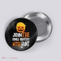 Anti-Trump Halloween Pumpkin Join Single Greatest Witch Hunt Button thumb 0