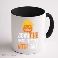 Anti-Trump Halloween Pumpkin Join Single Greatest Witch Hunt Coffee Mug thumb 1