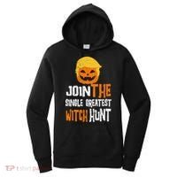 Anti-Trump Halloween Pumpkin Join Single Greatest Witch Hunt Women's Hoodie thumb 0