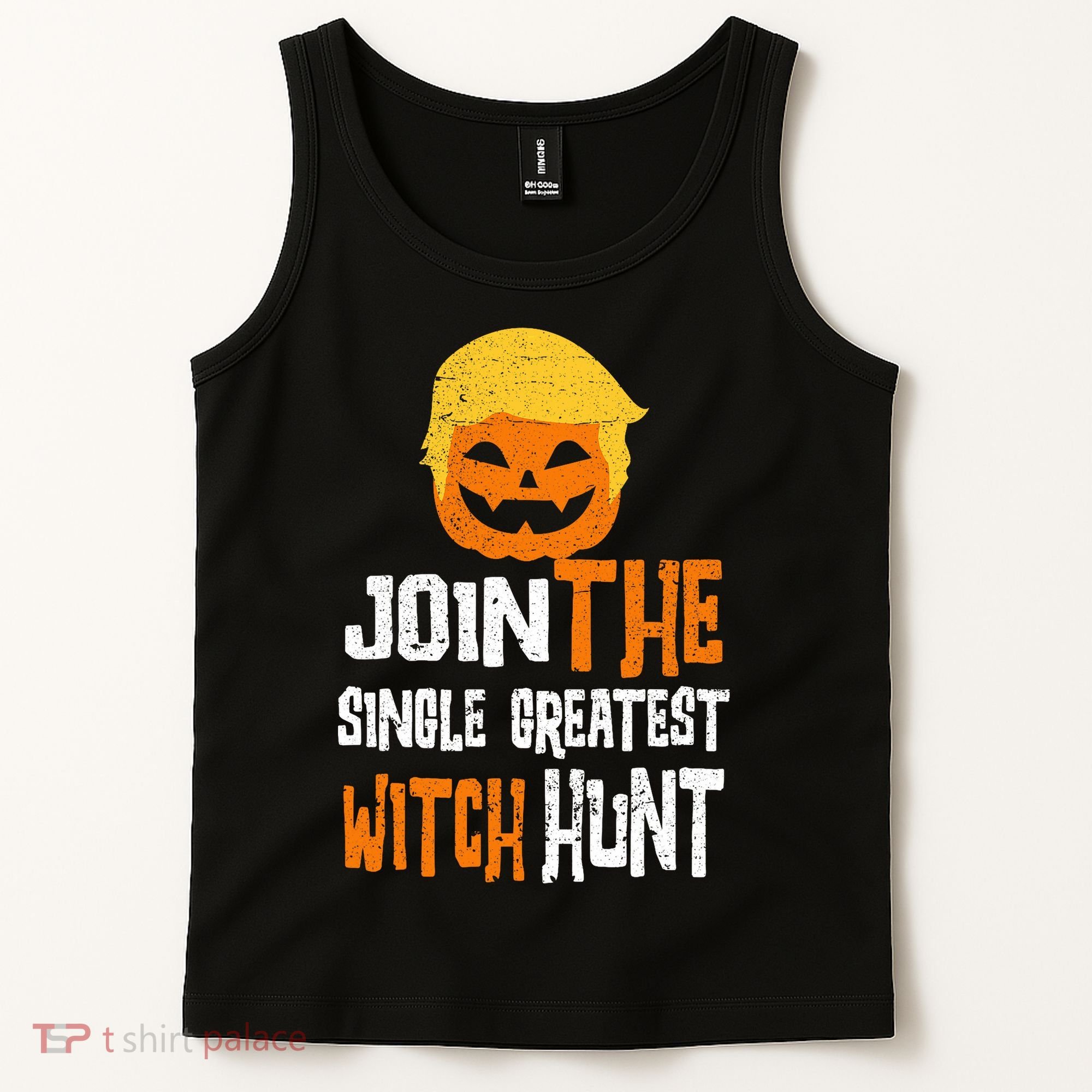 Anti-Trump Halloween Pumpkin Join Single Greatest Witch Hunt Tank Top
