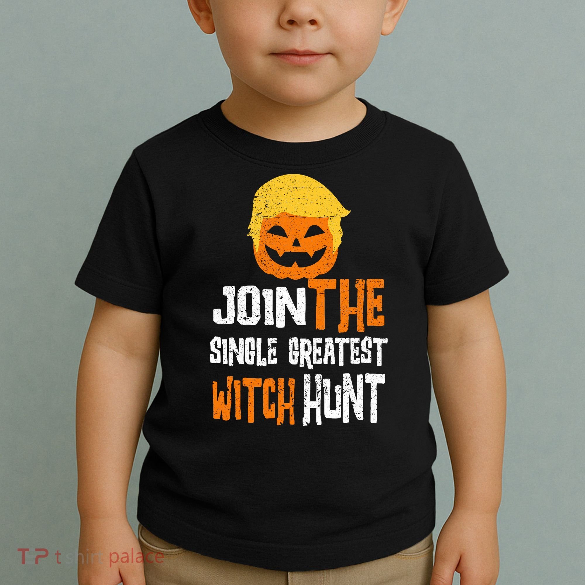 Anti-Trump Halloween Pumpkin Join Single Greatest Witch Hunt Toddler T-Shirt