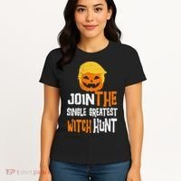 Anti-Trump Halloween Pumpkin Join Single Greatest Witch Hunt Women's T-Shirt thumb 4