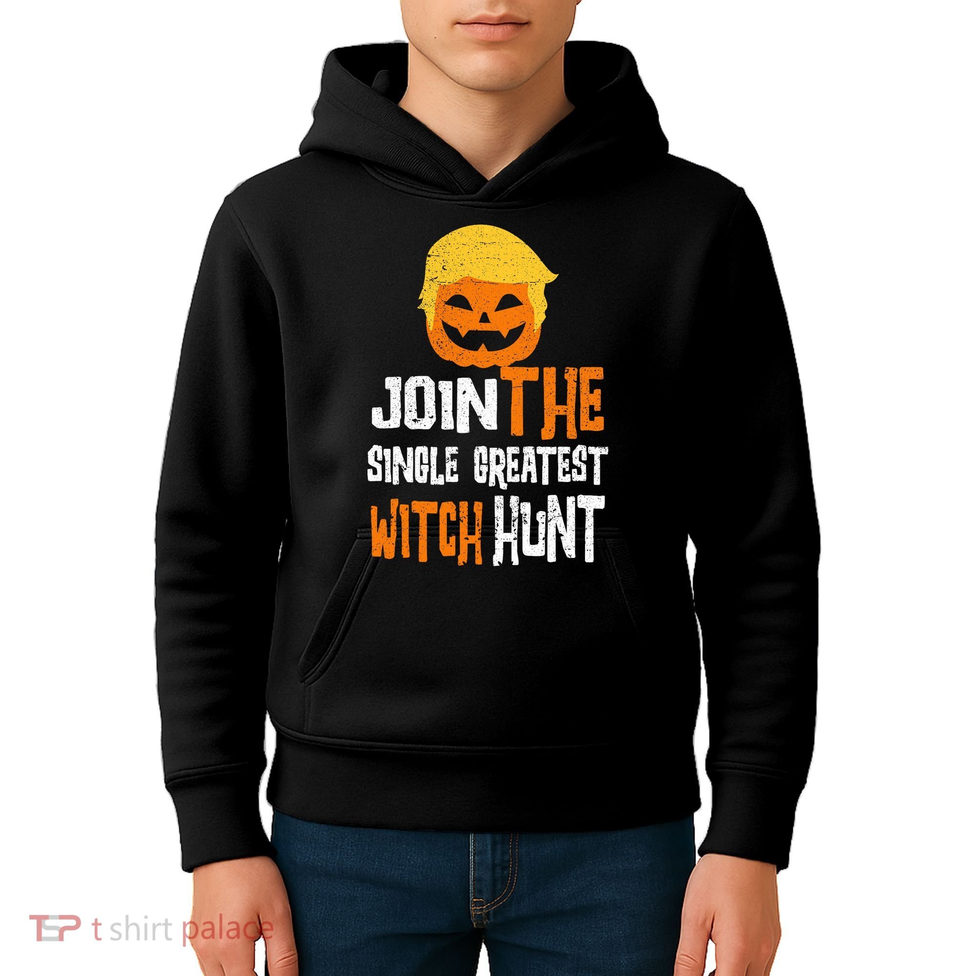 Anti-Trump Halloween Pumpkin Join Single Greatest Witch Hunt Kids Hoodie