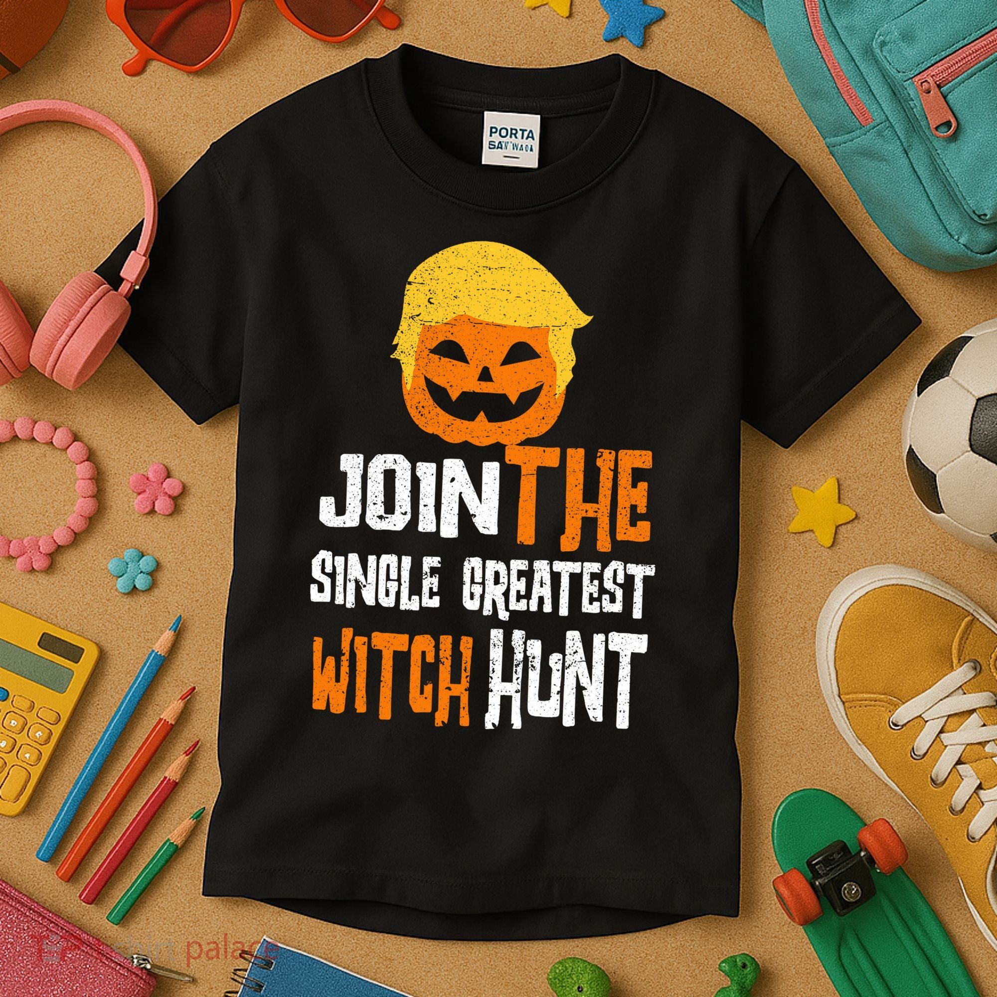 Anti-Trump Halloween Pumpkin Join Single Greatest Witch Hunt Kids T-Shirt