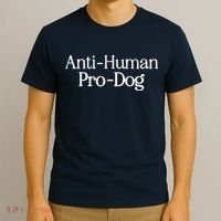 Anti Human Pro Dog T-Shirt thumb 3