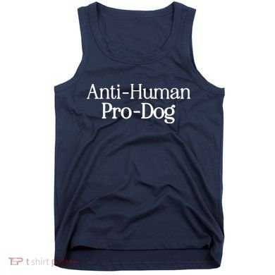 Anti Human Pro Dog Tank Top