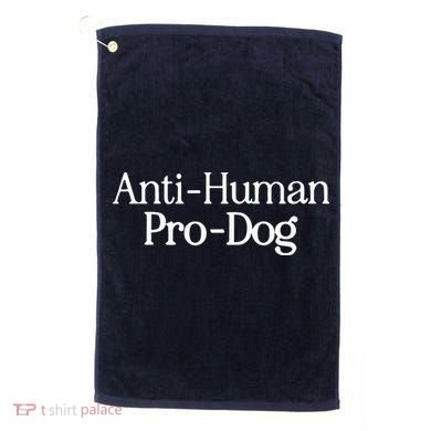 Anti Human Pro Dog Golf Towel