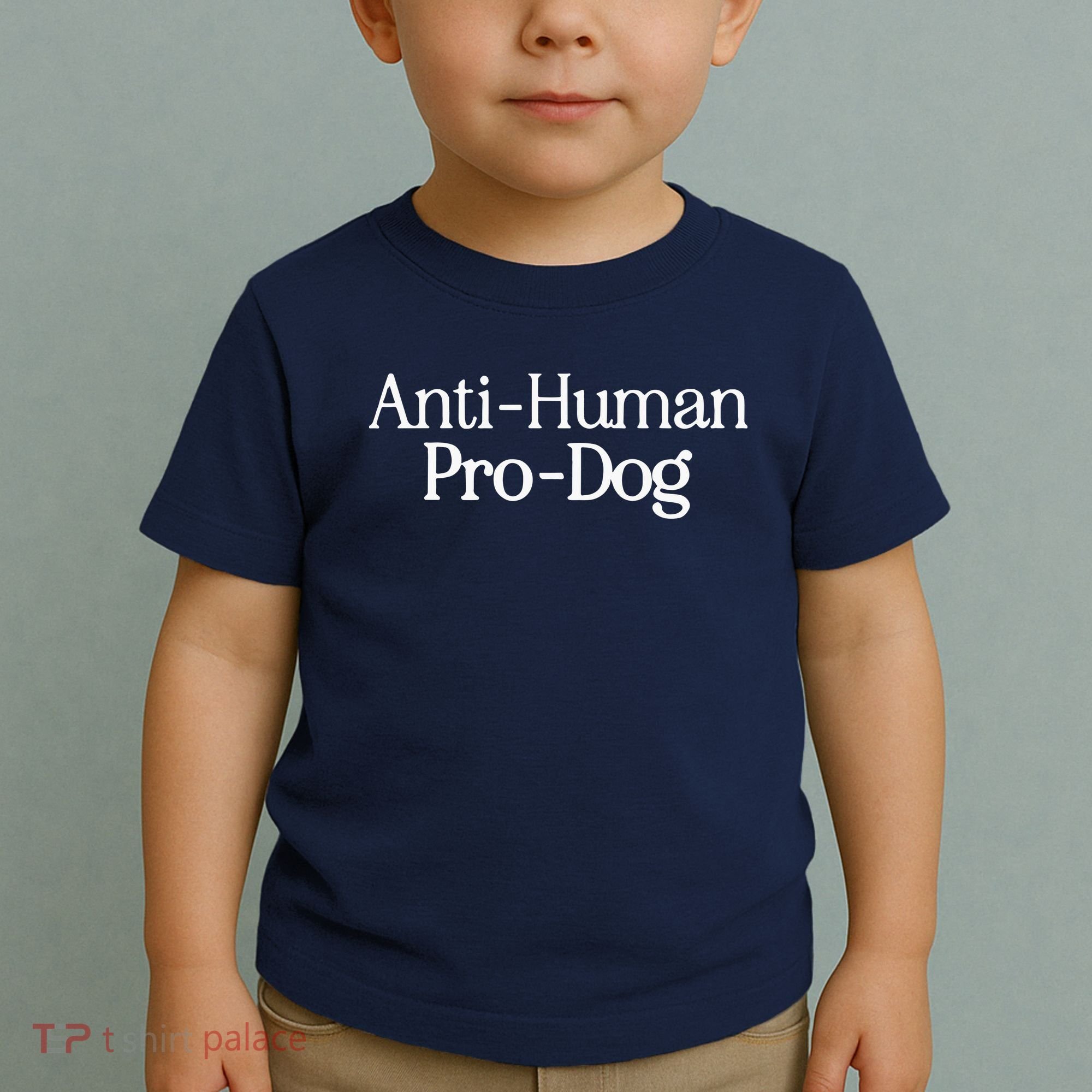 Anti Human Pro Dog Toddler T-Shirt