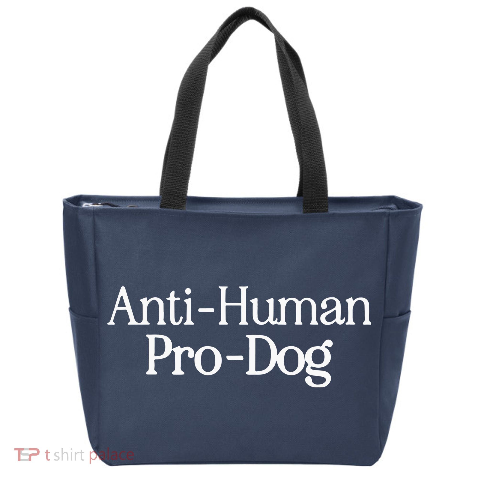 Anti Human Pro Dog Tote Bag