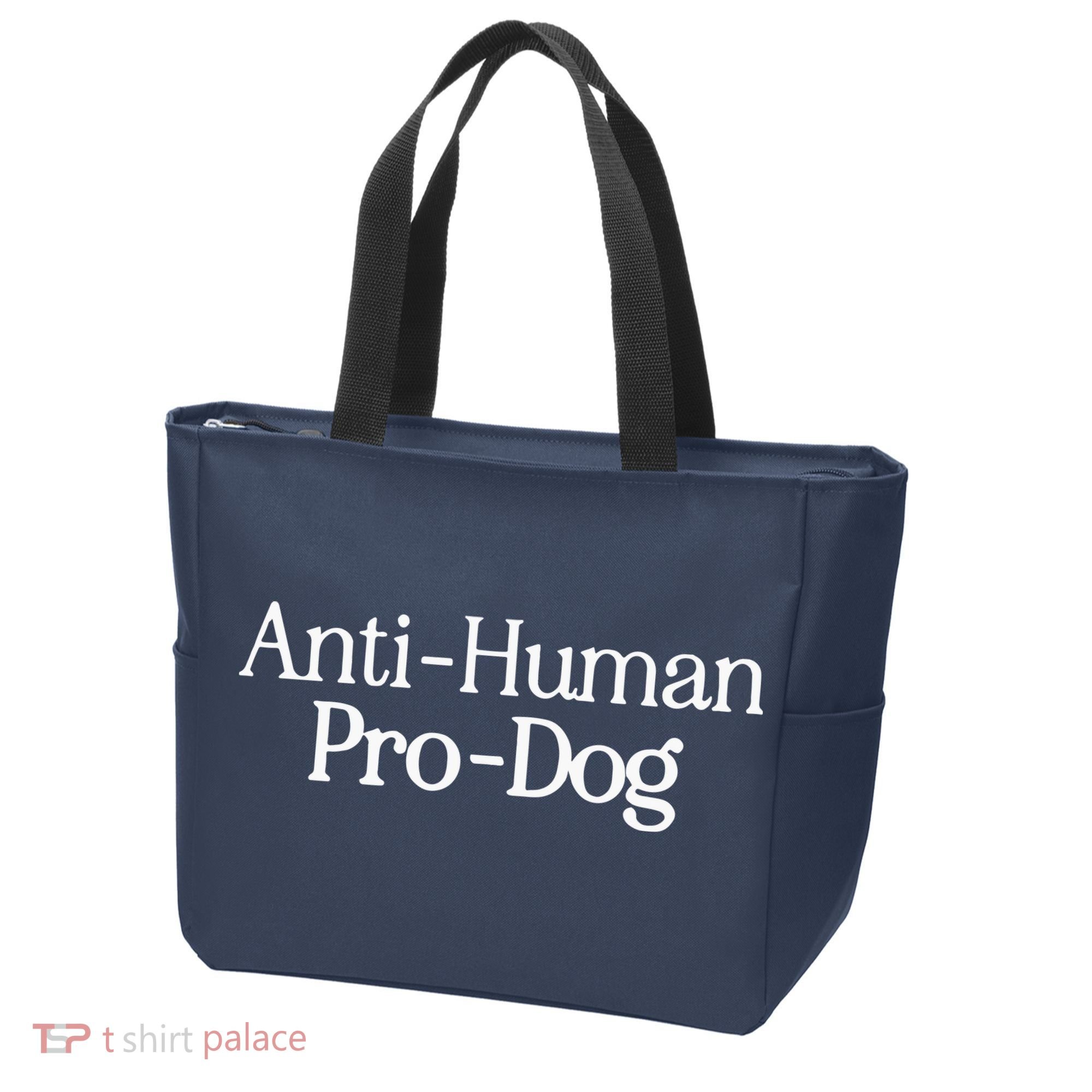 Anti Human Pro Dog Tote Bag