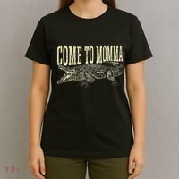 Alligator Hunter Quote Come To Momma Funny Gator Hunting T-Shirt thumb 4