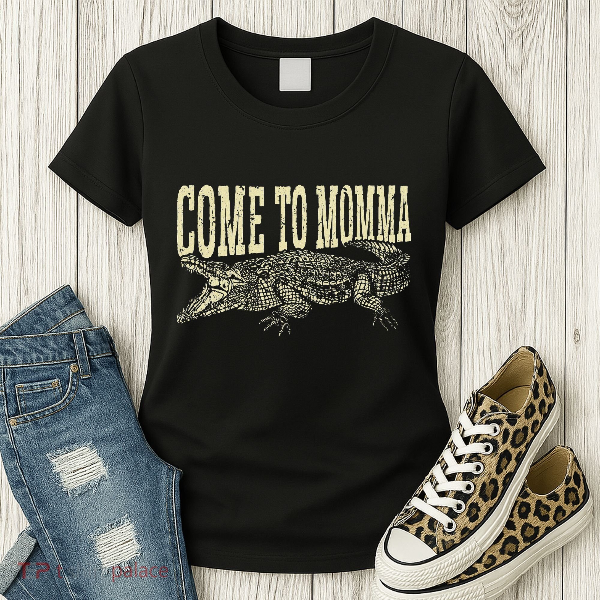 Alligator Hunter Quote Come To Momma Funny Gator Hunting Women's T-Shirt