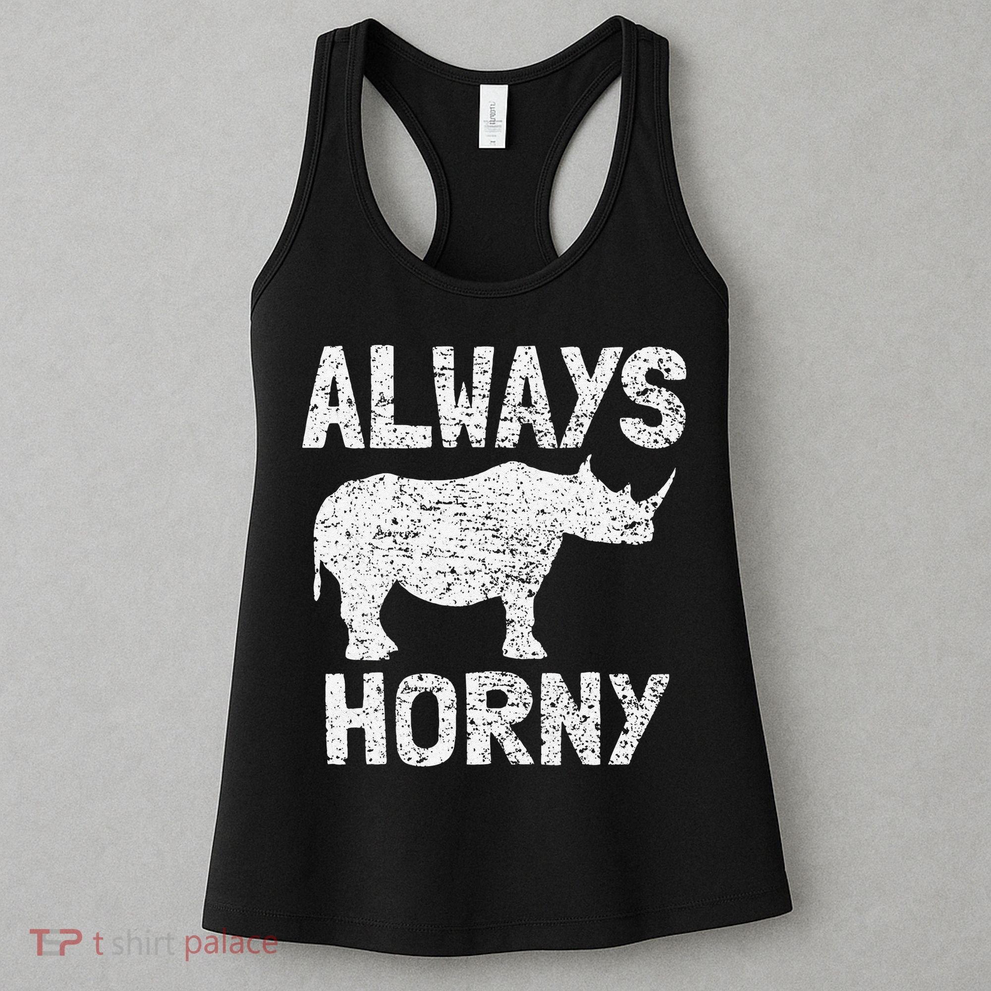 Always Horny Rhino Funny Happy Valentine's Day Women's Tank Top