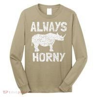 Always Horny Rhino Funny Happy Valentine's Day Long Sleeve Shirt thumb 0