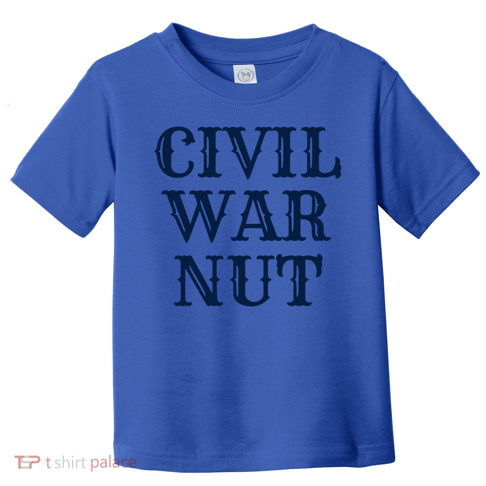 American History Reenactor Us Civil War Nut Gift Toddler T-Shirt