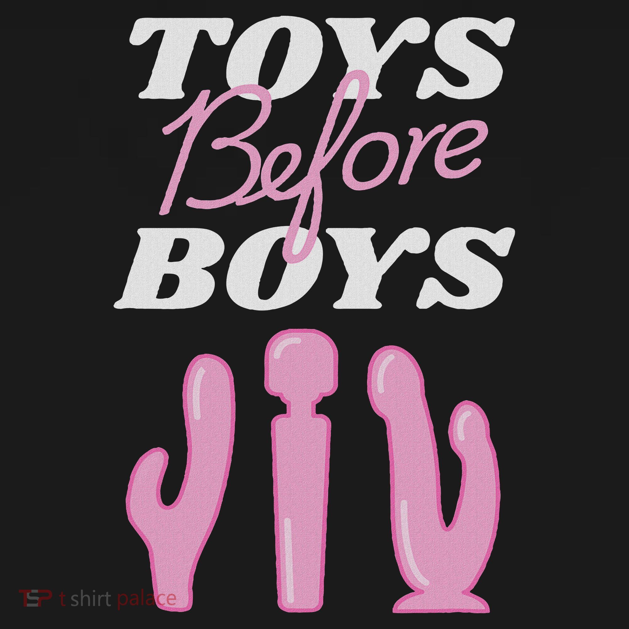 Adult Humor Saying Toys Before Funny Hilarious Women T-Shirt