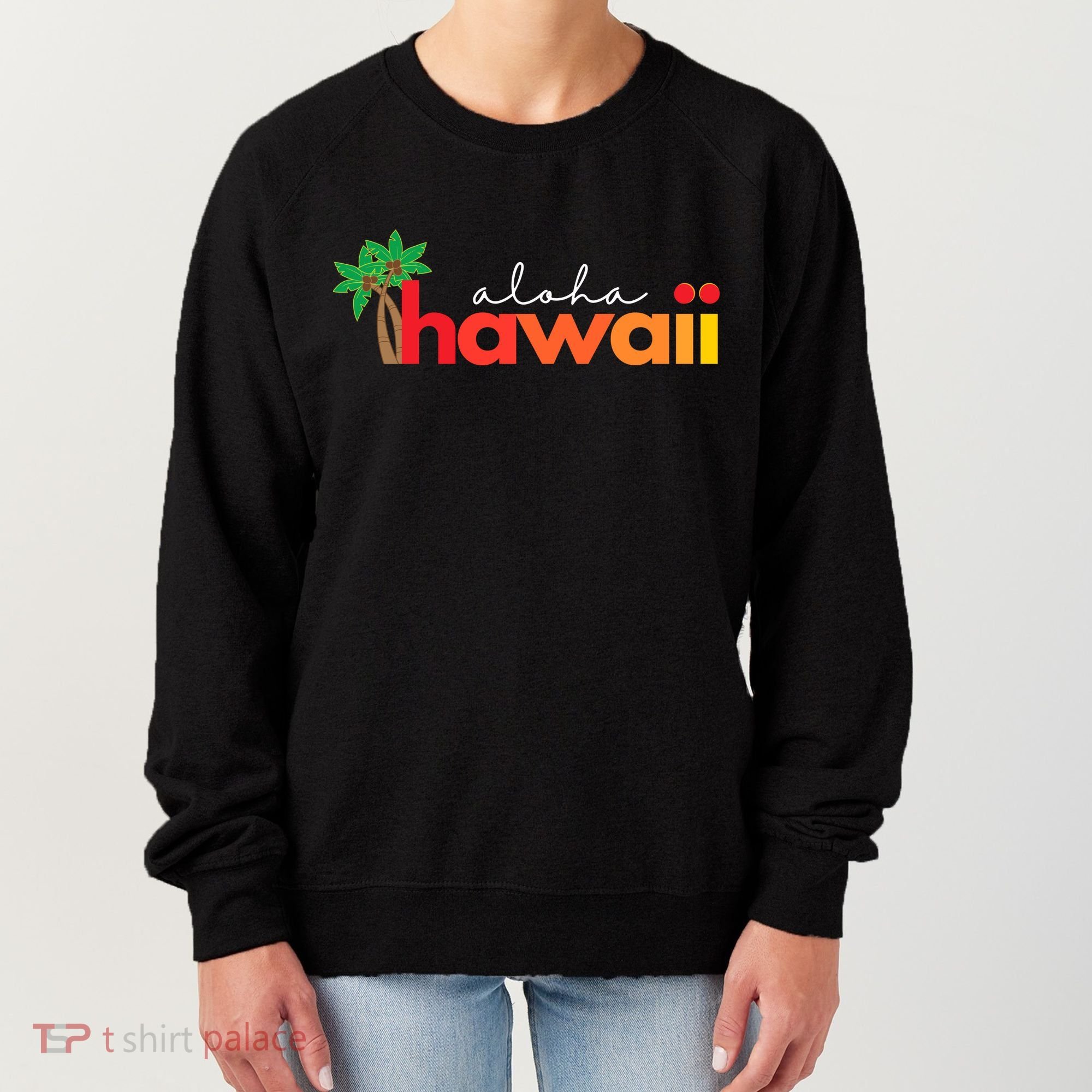 Aloha Hawaii Tropical Vacation Women's Sweatshirt