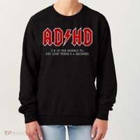 ADHD Highway To... Hey Look A Squirrel Hard Rocker ADHD Women's Sweatshirt thumb 0