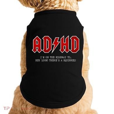 ADHD Highway To... Hey Look A Squirrel Hard Rocker ADHD Doggie Tank