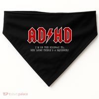 ADHD Highway To... Hey Look A Squirrel Hard Rocker ADHD USA-Made Doggie Bandana thumb 0