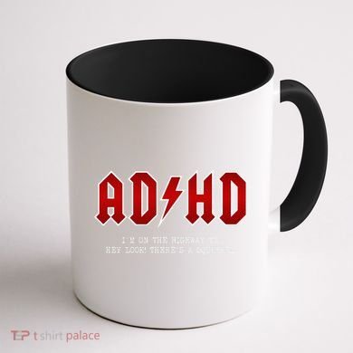 ADHD Highway To... Hey Look A Squirrel Hard Rocker ADHD Coffee Mug back