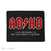 ADHD Highway To... Hey Look A Squirrel Hard Rocker ADHD Mousepad thumb 0