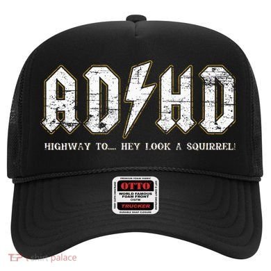 Adhd Highway To Hey Look A Squirrel Hyperactivity Disorder Hat