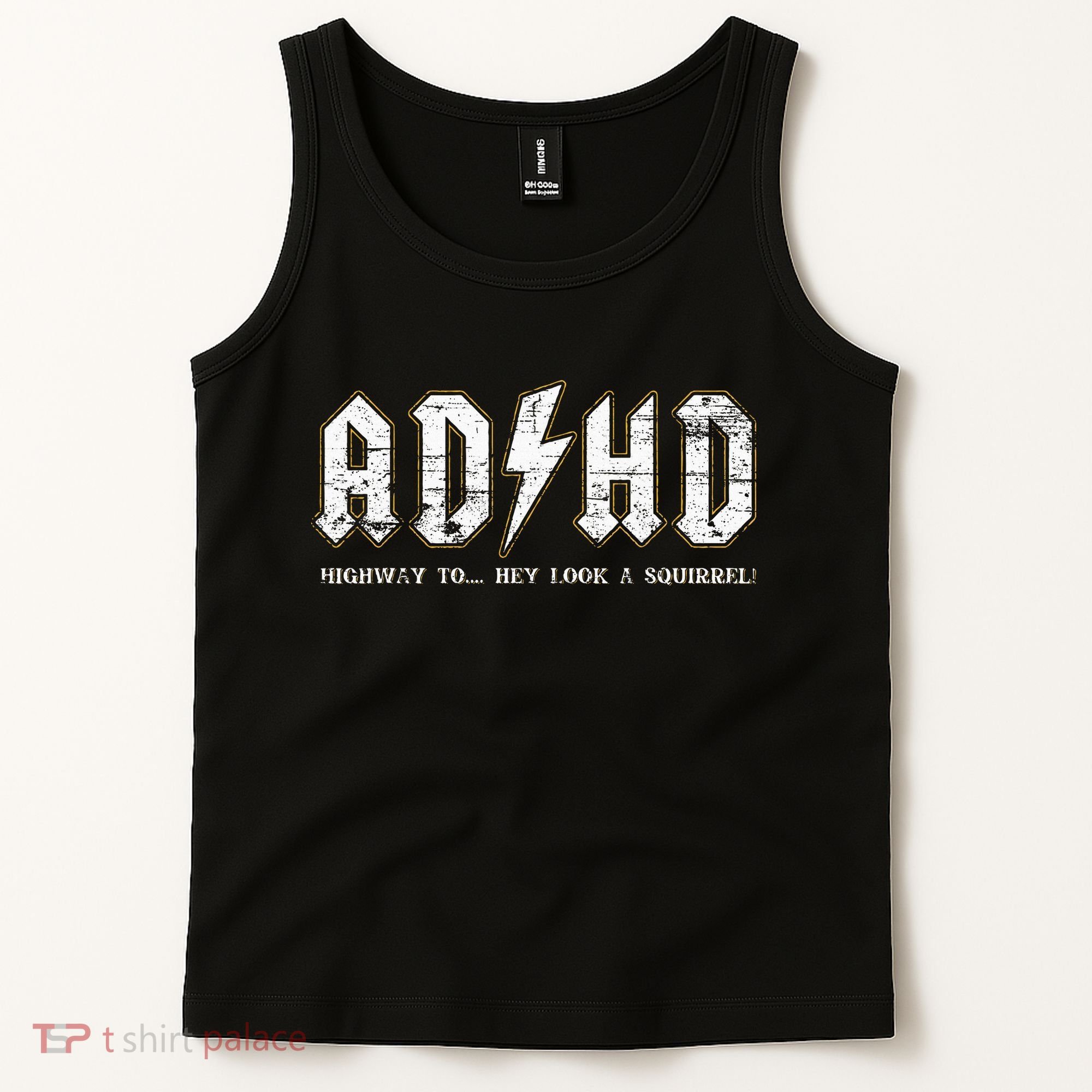 Adhd Highway To Hey Look A Squirrel Hyperactivity Disorder Tank Top