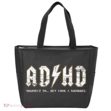 Adhd Highway To Hey Look A Squirrel Hyperactivity Disorder Tote Bag