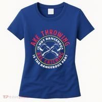 Axe Hatchet Throwing Ax Thrower Axe Catching Women's T-Shirt thumb 0